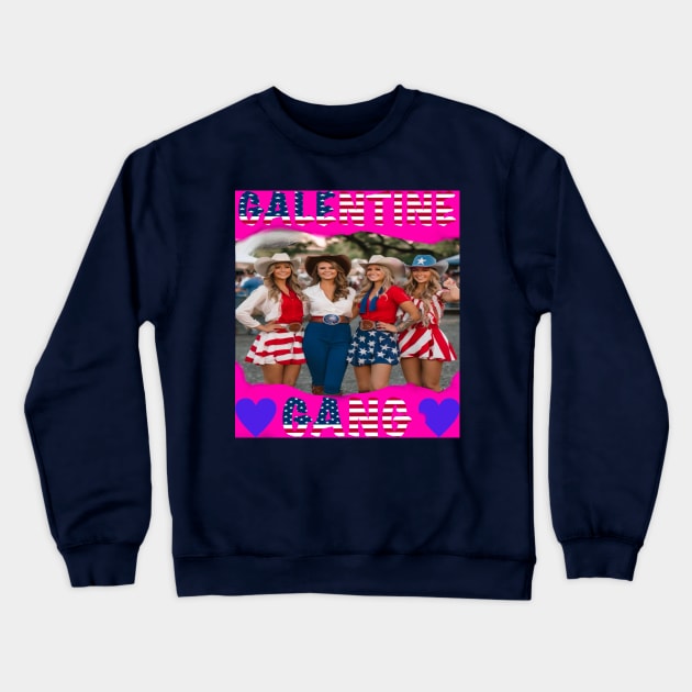 Galentine gang party night Crewneck Sweatshirt by sailorsam1805